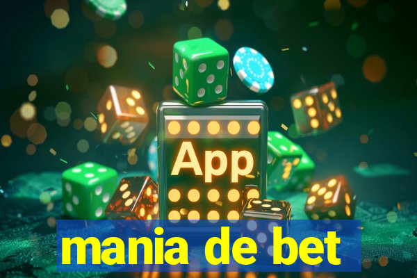 mania de bet